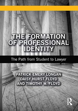 portada The Formation of Professional Identity: The Path from Student to Lawyer (in English)