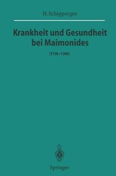 portada Krankheit und Gesundheit bei Maimonides: (1138-1204) (Sitzungsberichte der Heidelberger Akademie der Wissenschaften)