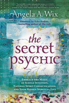 portada The Secret Psychic: Embrace the Magic of Subtle Intuition, Natural Spirit Communication, and Your Hidden Spiritual Life 