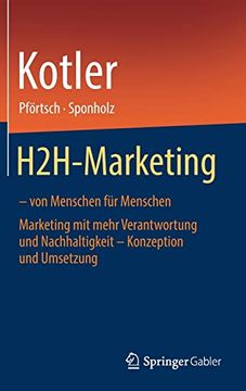 portada H2H-Marketing - von Menschen für Menschen: Marketing mit Mehr Verantwortung und Nachhaltigkeit - Konzeption und Umsetzung (in German)