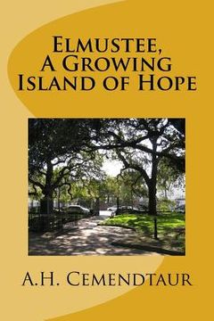 portada Elmustee, A Growing Island of Hope