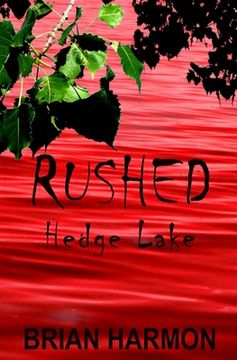 portada Rushed: Hedge Lake (in English)