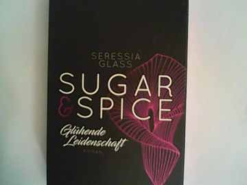 portada Sugar & Spice - Glühende Leidenschaft: Roman (en Alemán)