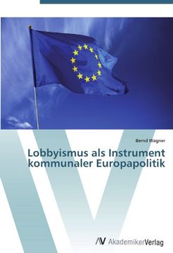 portada Lobbyismus als Instrument kommunaler Europapolitik