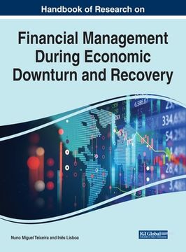 portada Handbook of Research on Financial Management During Economic Downturn and Recovery (en Inglés)