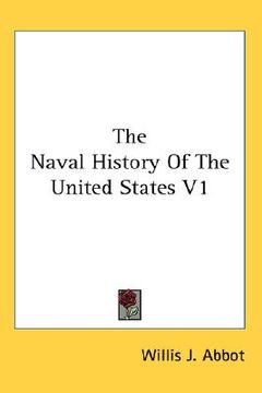 portada the naval history of the united states v1 (in English)