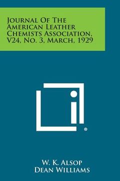 portada Journal of the American Leather Chemists Association, V24, No. 3, March, 1929 (in English)