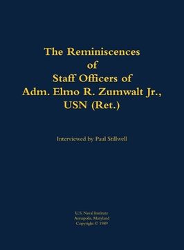 portada Reminiscences of Staff Officers of Adm. Elmo R. Zumwalt Jr., USN (Ret.) (en Inglés)