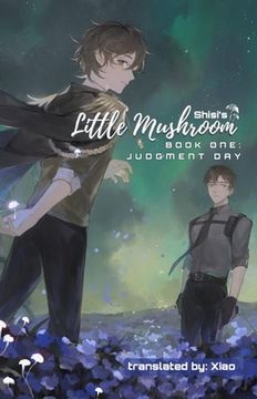 portada Little Mushroom: Judgment day (en Inglés)