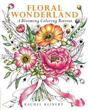 portada Floral Wonderland: A Blooming Coloring Retreat (Coloring Wonderland) (en Inglés)