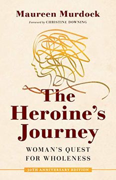 portada The Heroine's Journey: Woman's Quest for Wholeness (en Inglés)