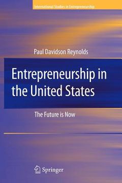 portada entrepreneurship in the united states: the future is now