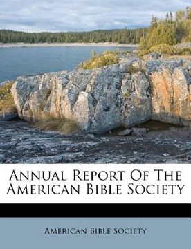 portada annual report of the american bible society (en Inglés)