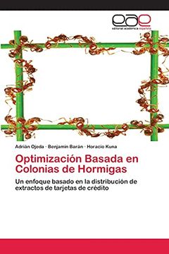 portada Optimización Basada en Colonias de Hormigas: Un Enfoque Basado en la Distribución de Extractos de Tarjetas de Crédito