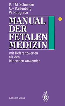 portada Manual der Fetalen Medizin: Mit Referenzwerten für den Klinischen Anwender (in German)