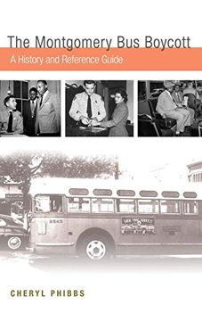 portada The Montgomery bus Boycott: A History and Reference Guide (en Inglés)