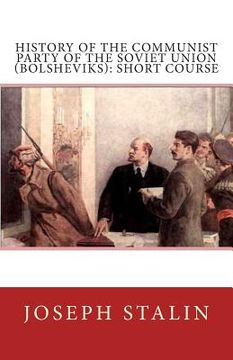 portada History of the Communist Party of the Soviet Union (Bolsheviks): Short Course (en Inglés)
