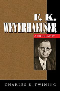 portada F. K. Weyerhaeuser (en Inglés)