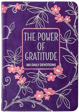 portada The Power of Gratitude: 365 Daily Devotions (en Inglés)