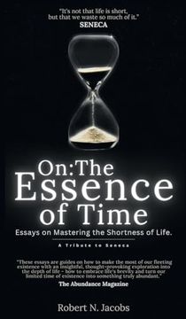 portada On: The Essence of Time: Essays on Mastering the Shortness of Life (in English)