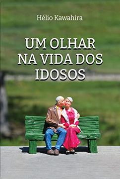 portada Um Olhar na Vida dos Idosos (in Portuguese)