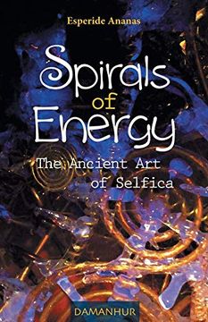 portada Spirals of Energy; The Ancient art of Selfica 