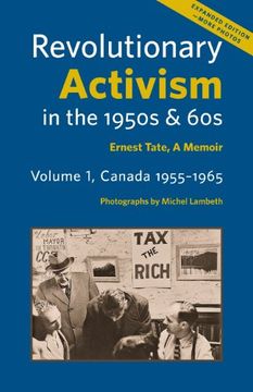 portada Revolutionary Activism in the 1950s & 60s. Volume 1, Canada 1955-1965. Expanded Edition