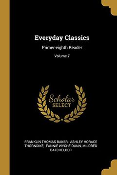 portada Everyday Classics: Primer-Eighth Reader; Volume 7