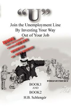 portada "u" join the unemployment line by investing your way out of your job