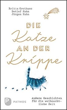 portada Die Katze an der Krippe: Andere Geschichten für die Weihnachtliche Zeit (en Alemán)