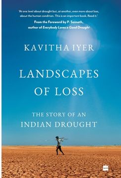 portada Landscapes of Loss: The Story of an Indian Drought (en Inglés)