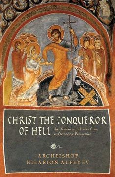 portada Christ the Conqueror of Hell: The Descent Into Hades From the Orthodox Perspective (en Inglés)