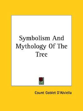 portada symbolism and mythology of the tree (en Inglés)