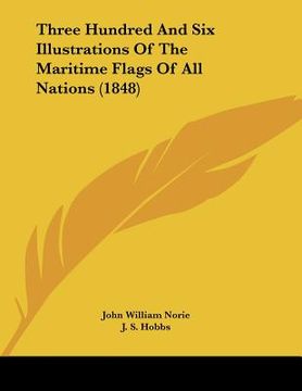 portada three hundred and six illustrations of the maritime flags of all nations (1848) (in English)