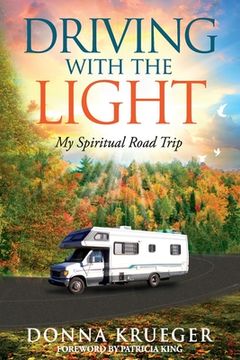 portada Driving With The Light: My Spiritual Road Trip (en Inglés)