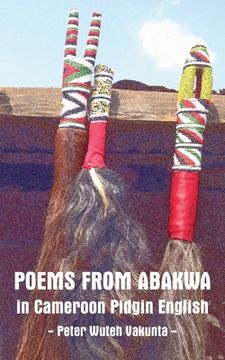 portada Poems from Abakwa in Cameroon Pidgin English (in English)