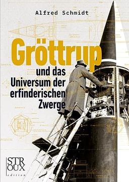 portada Gröttrup und das Universum der Erfinderischen Zwerge (in German)