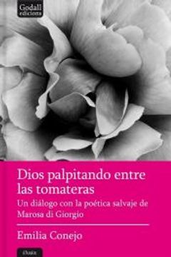 portada Dios Palpitando Entre las Tomateras (in Spanish)