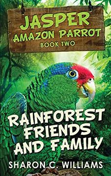 portada Rainforest Friends and Family (2) (Jasper - Amazon Parrot) (en Inglés)