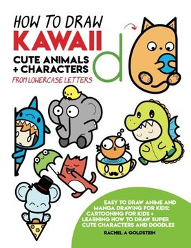 portada How to Draw Kawaii Cute Animals + Characters From Lowercase Letters: Easy to Draw Anime and Manga Drawing for Kids: Cartooning for Kids + Learning how. Super Cute Characters and Doodles: Volume 20 (in English)