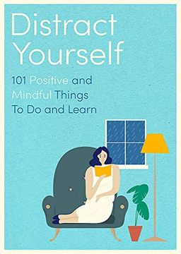 portada Distract Yourself: 101 Positive and Mindful Things to do or Learn (Quiz Books) (in English)