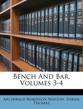 portada bench and bar, volumes 3-4