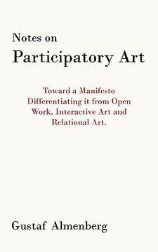 portada notes on participatory art: toward a manifesto differentiating it from open work, interactive art and relational art.