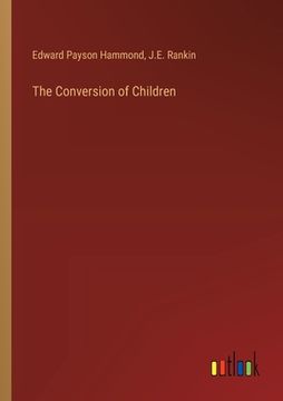 portada The Conversion of Children (en Inglés)