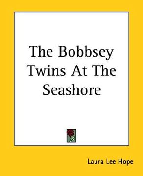 portada the bobbsey twins at the seashore (en Inglés)