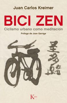 portada Bici Zen: Ciclismo Urbano Como Meditación (in Spanish)