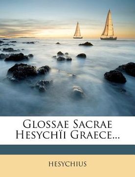 portada glossae sacrae hesych i graece... (en Inglés)