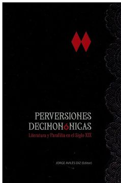 portada Perversiones Decimonónicas (in Spanish)