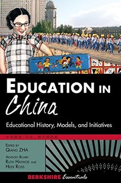 portada Education in China: Educational History, Models, and Initiatives (Berkshire Essentials) (en Inglés)