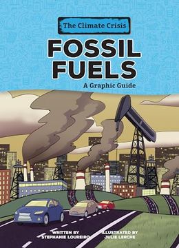 portada Fossil Fuels: A Graphic Guide (en Inglés)